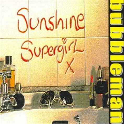 stream bubbleman sunshine supergirl oood s lost in sunshine remix by oood listen online