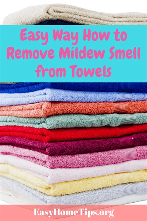 How To Remove Mildew Smell From Towels Easily And Quickly