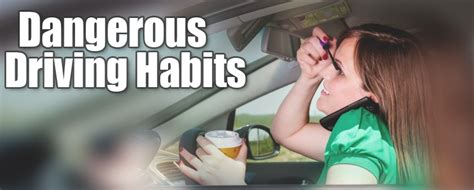 Dangerous Driving Habits