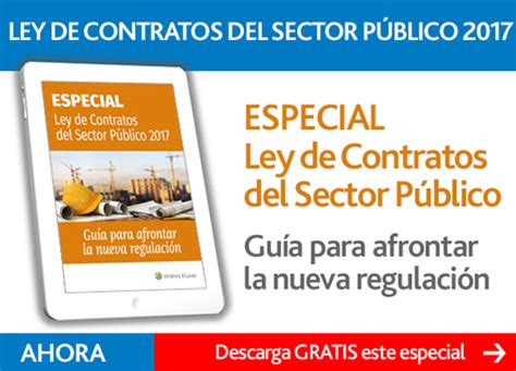 guía para afrontar la nueva ley de contratos del sector público · noticias jurídicas