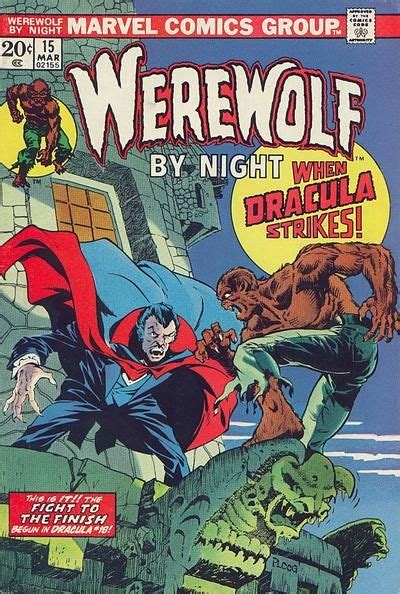 Werewolf By Night Vol 1 15 In 2020 Silver Age Comic Books Comic Book Covers Classic Comic Books