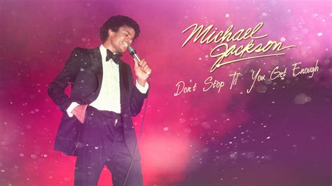 Michael Jackson Don T Stop Til You Get Enough 41 Year Anniversary