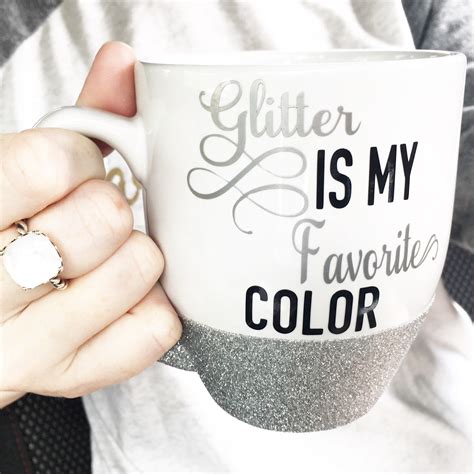 Glitter Is My Favorite Color Glitter Mug Muglife Blog Glitter