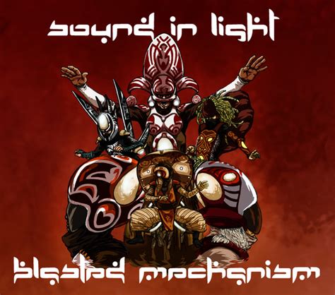 Sound In Light Album By Blasted Mechanism Spotify