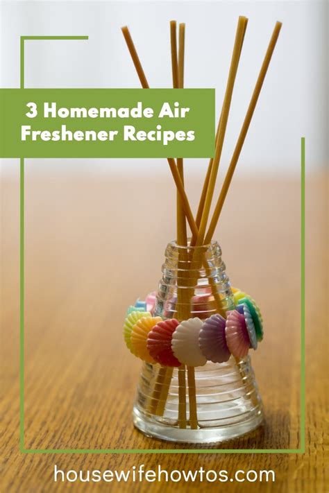 Easy Homemade Air Freshener Recipes Housewife How Tos