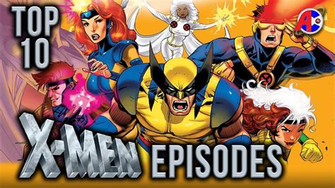 Top 10 X Men Animated Series Episodes Awesome Comics