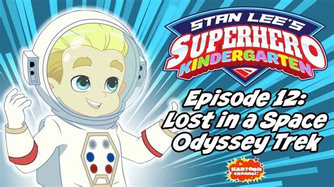 Stan Lees Superhero Kindergarten Full Episode 12 Now Streaming On