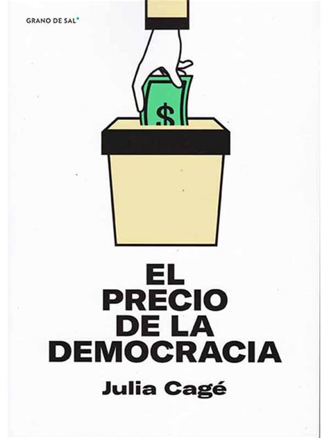 El Precio De La Democracia Cat Logo Libros