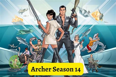 Archer Season 14 Release Date And Where To Watch