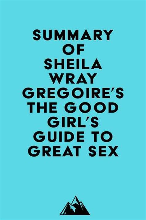 [pdf] summary of sheila wray gregoire s the good girl s guide to great sex by everest media