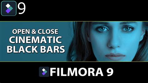 Filmora 9 How To Open And Close Cinematic Black Bars Effects Animate