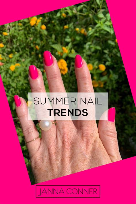 Summer Nail Trends 2020 Janna Conner