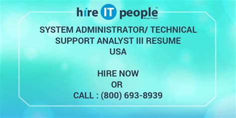 System Administrator Technical Support Analyst Iii Resume Hire It People We Get It Done