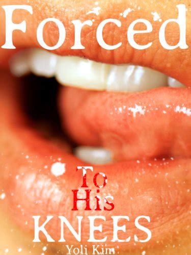 Forced To His Knees Gay Conversion Blowjob Story Mm Ebook Kim Yoli Amazon Ca Books