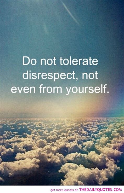 Disrespect Quotes And Sayings Quotesgram