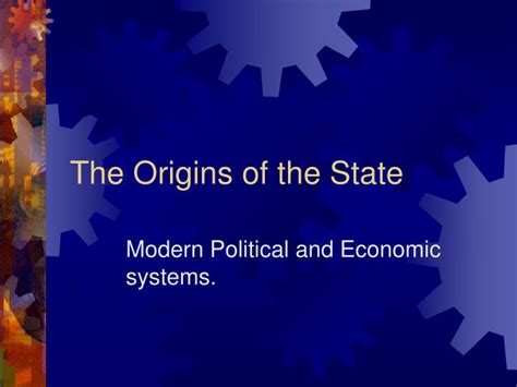 Ppt The Origins Of The State Powerpoint Presentation Free Download