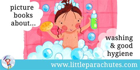 Little Parachutes Childrens Picture Books About Washing And Good Hygiene