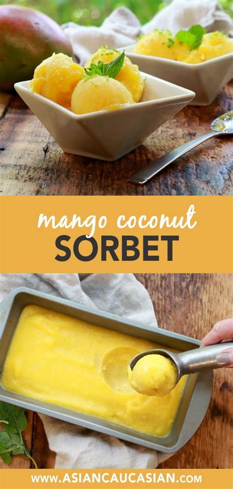 Easy Mango Coconut Sorbet Recipe Coconut Sorbet Mango Recipes