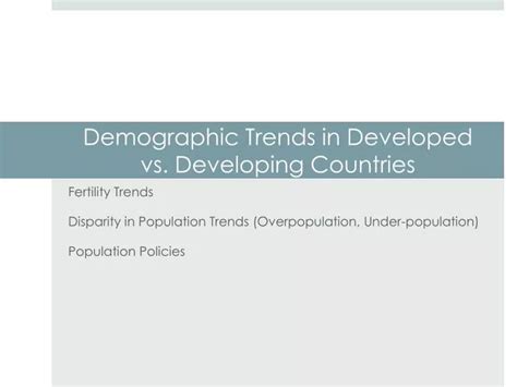 Ppt Demographic Trends In Developed Vs Developing Countries