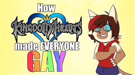 How Kingdom Hearts Made Everyone Gay Youtube