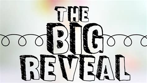 The Big Reveal Youtube