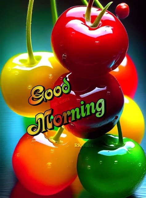 The Words Good Morning Are Surrounded By Colorful Cherries