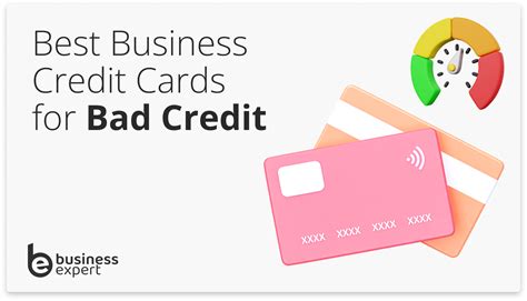 Best Business Credit Cards For Bad Credit Business Expert