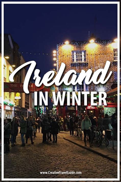 There Are Captivating Things To See And Do In Ireland During The