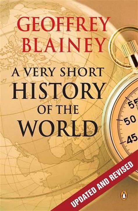 A Very Short History Of The World By Geoffrey Blainey Paperback