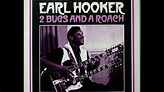 Earl Hooker ‎– 2 Bugs And A Roach (full album vinyl LP) - YouTube