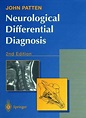 Neurological Differential Diagnosis by John Patten, Hardcover ...