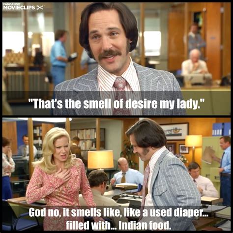 Thats The Smell Of Desire My Lady Anchorman Meme Anchorman