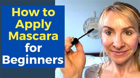 How To Apply Mascara Perfectly Mascara Tutorial For Beginners With