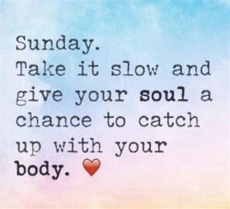 Have A Relaxing Sunday Chill Relax Sundaysoul Sunday Quotes