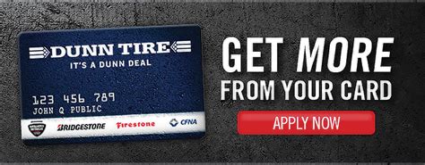 Access to exclusive monthly tires plus deals & coupons. The Dunn Tire Credit Card