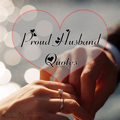 Best 40 Proud Husband Quotes To Show Your Love