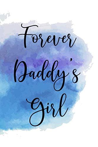 Forever Daddys Girl Fathers Day Birthday Appreciation T For Dad