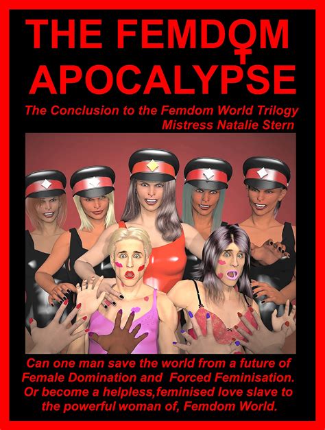 The Femdom Apocalypes The Third In The Female Domination Forced
