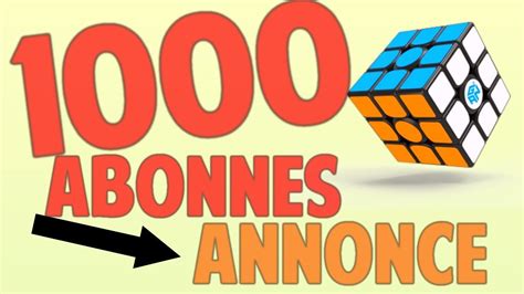 1000 AbonnÉs Annonce Vidéo Best Of Youtube