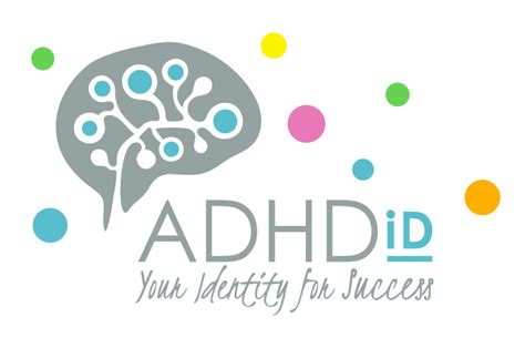 Adhd Id Your Identity For Success