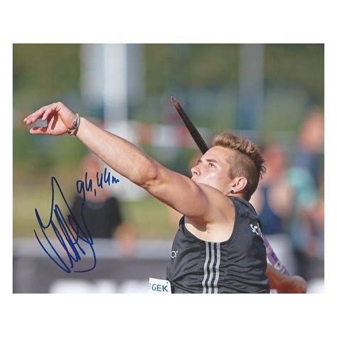 Born 26 march 1993) is a german track and field athlete who competes in the javelin throw. Autographe Johannes VETTER (Photo dédicacée)