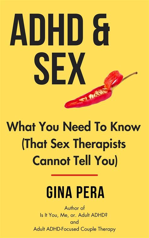 Adhd And Sex By Gina Pera Ebook Everand