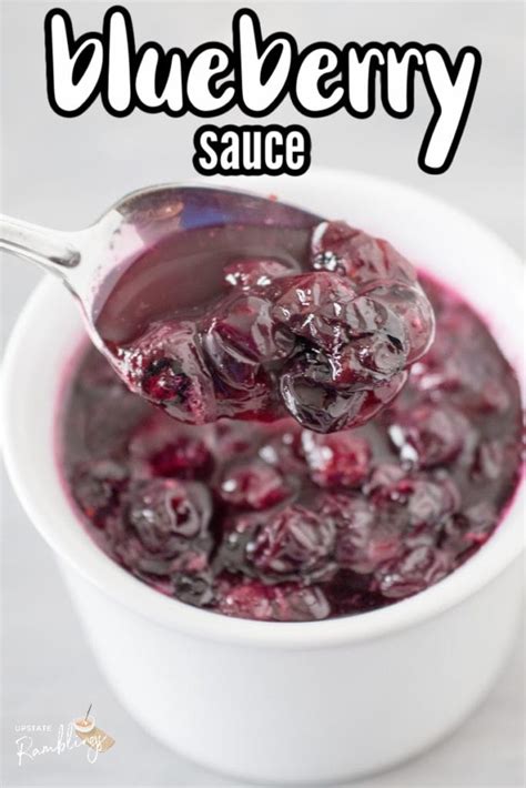 Homemade Blueberry Sauce Recipe Upstate Ramblings