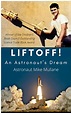 Liftoff! An Astronaut's Dream (Signed) | Patrick Mullane - Au