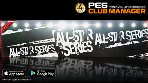 The All Star Series Is Now Starting Pes Club Manager Facebook