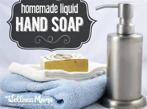 Liquid Hand Soap Recipe Wellness Mama