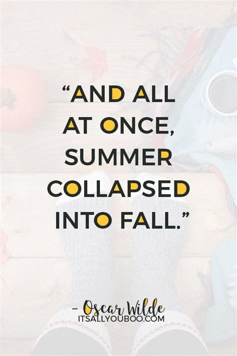 55 Inspirational Autumn Quotes And Cute Fall Is Here Sayings Autumn