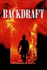 Backdraft (1991) - Posters — The Movie Database (TMDB)