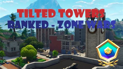 👑 Tilted Towers Ranked Zone Wars 👑 4551 5313 7162 By Playmoroliyt