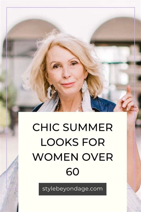 Chic Summer Outfits For Women Over 60 In 2023 Over 60 Fashion Older